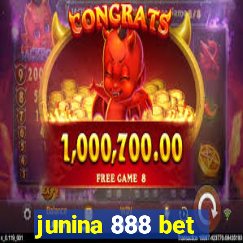 junina 888 bet